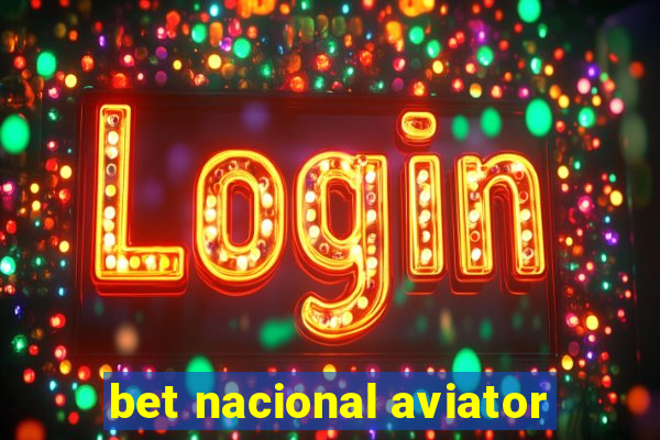 bet nacional aviator